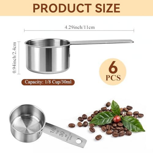 6Pcs Stainless Steel Measuring Cup, 1/8 Cup - 30ml Metal Measuring Cup, Comfortable Hand Feeling Measuring Scoops for Coffee Cooking Baking Kitchen - view 3