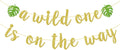 A Wild One is on the Way Banner - Pre-Strung Safari Baby Shower Decorations | Mess-Free Glitter Jungle Theme Photo Backdrop | Time-Saving Welcome Baby Party Supplies for Expecting Parents | Woodland Animals Theme Party Supplies, Palm Leaves Sign Welcome B